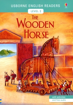 THE WOODEN HORSE USBORNE ENGLISH READERS: LEVEL 2