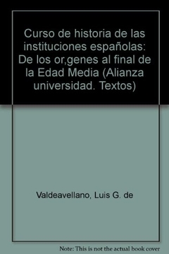 CURSO DE HISTORIA DE LAS INSTITUCIONES ESPAÑOLAS