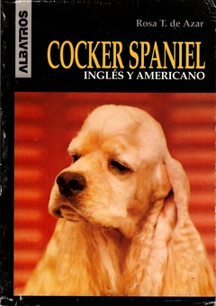 COCKER SPANIEL INGLES Y AMERICANO