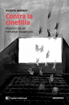 CONTRA LA CINEFILIA