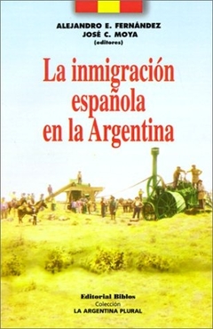 LA INMIGRACION ESPAÑOLA EN LA ARGENTINA