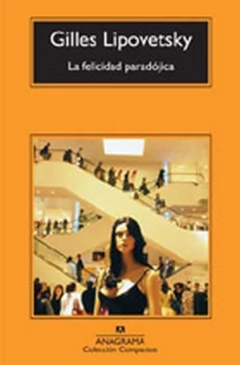 LA FELICIDAD PARADÓJICA