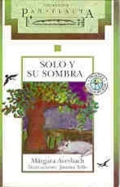 SOLO Y SU SOMBRA