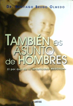 TAMBIEN ES ASUNTO DE HOMBRES