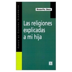 RELIGIONES EXPLICADAS A MI HIJA LAS