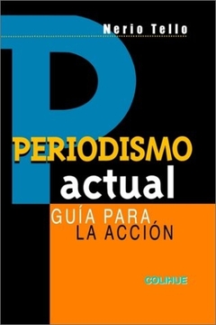 PERIODISMO ACTUAL GUIA PARA LA ACCION