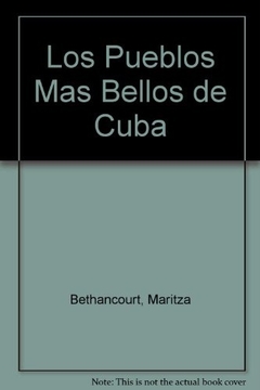 PUEBLOS MAS BELLOS DE CUBA LOS