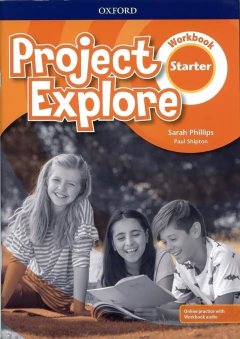 PROJECT EXPLORE STARTER WB + ONLINE PRACTICE