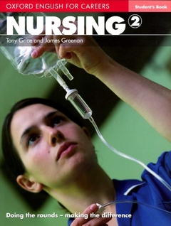 NURSING 2 STUDENT BOOK OXFORD ENGLISH FOR CAREERS