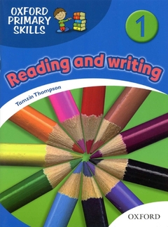 OXFORD PRIMARY SKILLS 2 READING AND WRITING