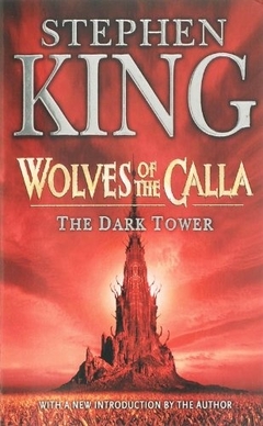 THE DARK TOWER V WOLVES OF THE CALLA