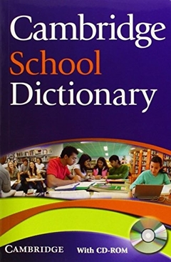 CAMBRIDGE SCHOOL DICTIONARY WITH CD ROM - B1 B2 CEF -