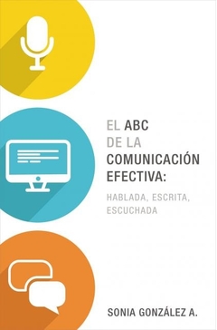 EL ABC DE LA COMUNICACION EFECTIVA