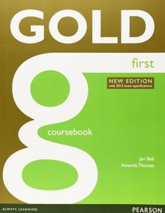 GOLD FIRST COURSEBOOK