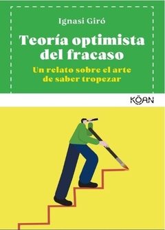 TEORIA OPTIMISTA DEL FRACASO