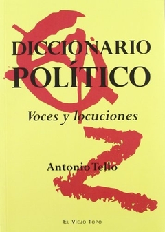 DICCIONARIO POLÍTICO - VOCES Y LOCUCIONES