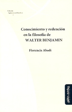 CONOCIMIENTO Y REDENCION EN LA FILOSOFIA DE BENJAM