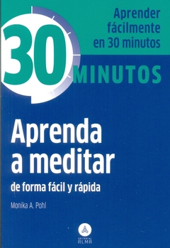 30 MINUTOS APRENDA A MEDITAR DE FORMA FACIL