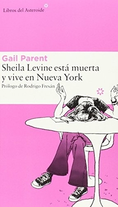 SHEILA LEVINE ESTA MUERTA Y VIVE EN NUEVA YORK