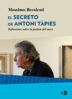 SECRETO DE ANTONI TAPIES EL