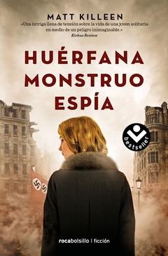 HUERFANA MONSTRUO ESPIA