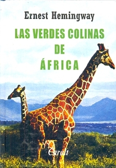 LAS VERDES COLINAS DE AFRICA