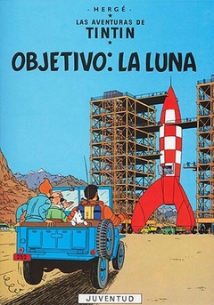 LAS AVENTURAS DE TINTIN 16 OBJETIVO LA LUNA