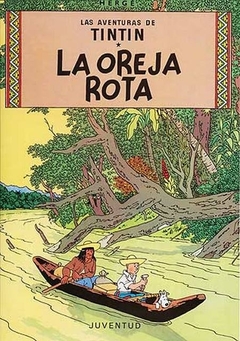 LAS AVENTURAS DE TINTÍN 6 LA OREJA ROTA