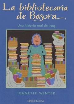 BIBLIOTECARIA DE BASORA UNA HISTORIA REAL DE IRAQ