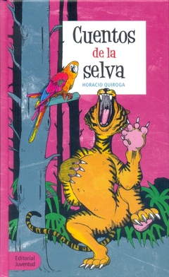 CUENTOS DE LA SELVA