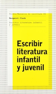 ESCRIBIR LITERATURA INFANTIL Y JUVENIL