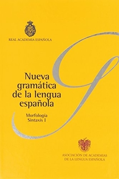 NUEVA GRAMATICA DE LA LENGUA ESPAÑOLA 2 VOL