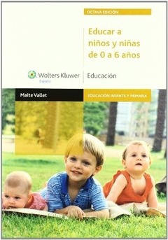 EDUCAR A NIÑOS Y NIÑAS DE 0 A 6 AÑOS