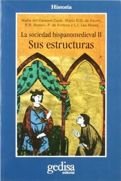 LA SOCIEDAD HISPANO MEDIEVAL II