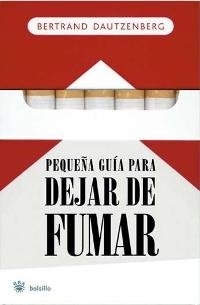 PEQUEÑA GUIA PARA DEJAR DE FUMAR