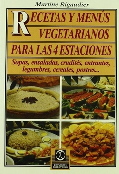 RECETAS Y MENUS VEGETARIANOS PARA LAS CUATRO