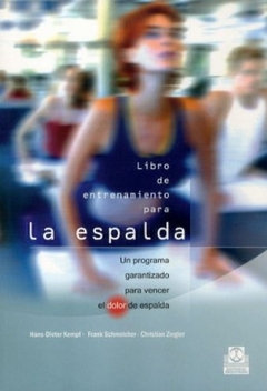 LIBRO DE ENTRENAMIENTO PARA LA ESPALDA. UN P