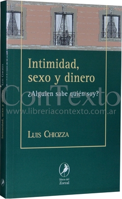 INTIMIDAD SEXO Y DINERO