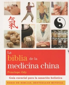 LA BIBLIA DE LA MEDICINA CHINA