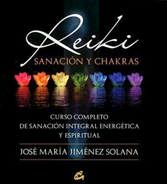 REIKI SANACION Y CHAKRAS