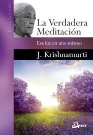 LA VERDADERA MEDITACION