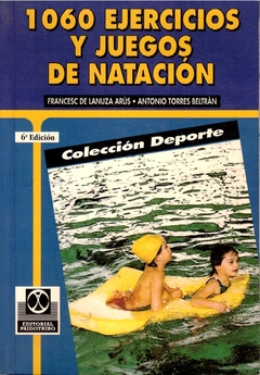 1060 EJERCICIOS Y JUEGOS DE NATACION