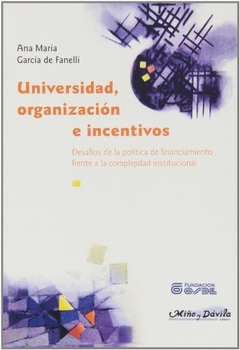 UNIVERSIDAD ORGANIZACION E INCENTIVOS