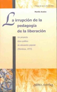 IRRUPCION DE LA PEDAGOGIA DE LA LIBERACION LA