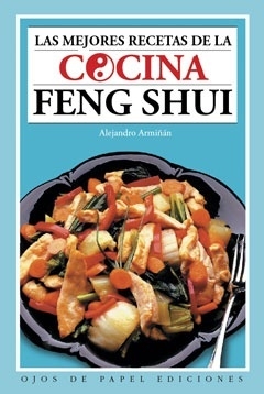 MEJORES RECETAS DE LA COCINA FENG SHUI LAS