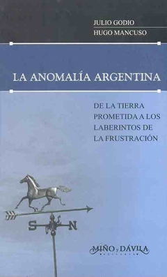 LA ANOMALIA ARGENTINA