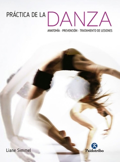 PRACTICA DE LA DANZA ANATOMIA PREVENCION