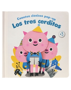 CUENTOS CLASICOS POP UP LOS TRES CERDITOS