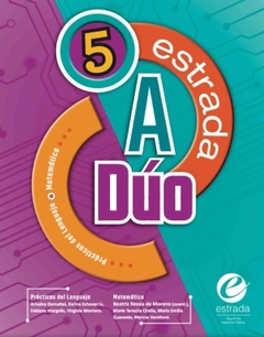 ESTRADA A DUO 5 LENGUAJE MATEMATICA NOVEDAD 2021 - PACK