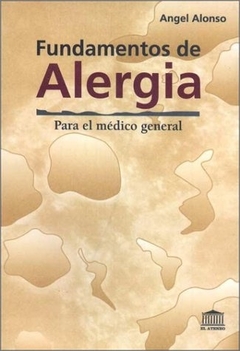 FUNDAMENTOS DE ALERGIA PARA EL MEDICO GENERAL